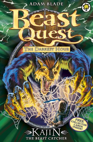 The Darkest Hour Series 12: Kajin the Beast Catcher by Adam Blade
