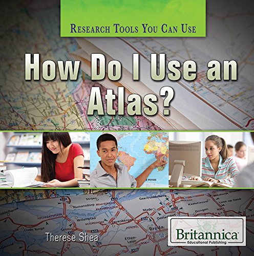 How Do I Use an Atlas? by Therese Shea