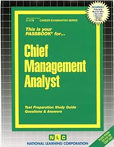 Chief Management Analyst(Passbooks) (Career Examination Series)