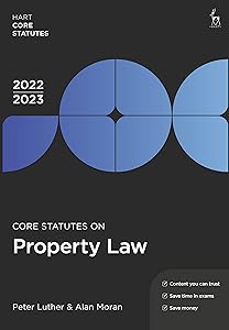 Core Statutes on Property Law 2022-23 (Hart Core Statutes) by Peter Luther