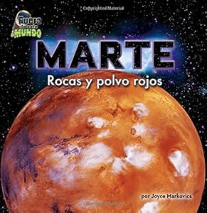 Marte / Mars: Rocas y polvo rojos / Rocks and Red Dust by Joyce Markovics