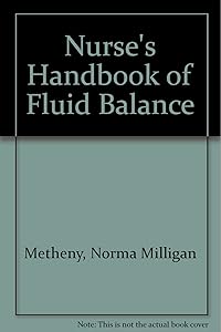 Nurses' Handbook of Fluid Balance by Norma M. Metheny