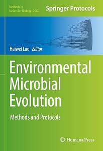 Environmental Microbial Evolution: Methods and Protocols (Methods in Molecular Biology Book 2569) by Haiwei Luo