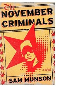 The November Criminals: A novel