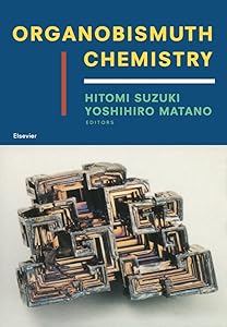 Organobismuth Chemistry by Hitomi Suzuki
