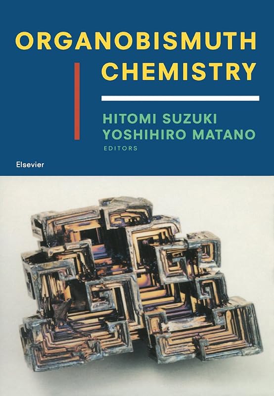 Organobismuth Chemistry by Hitomi Suzuki