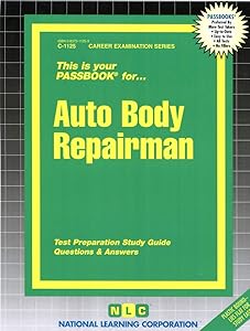 Auto Body Repairman(Passbooks) (Career Examination Series)