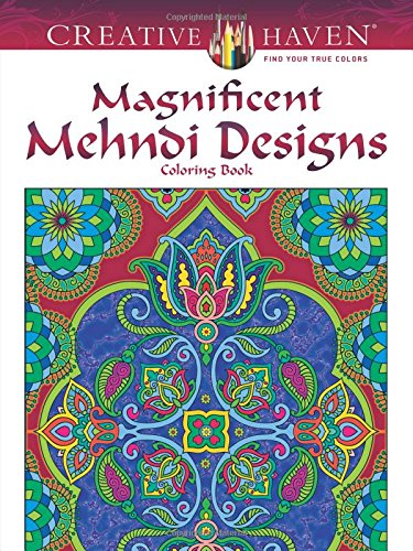 Creative Haven Magnificent Mehndi Designs Coloring Book by Marty Noble