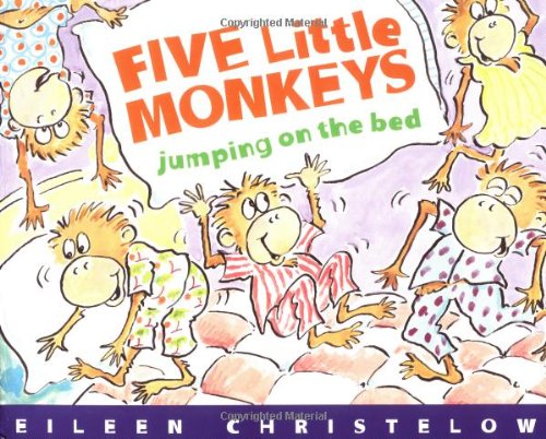 Five Little Monkeys Jumping on the Bed by Eileen Christelow