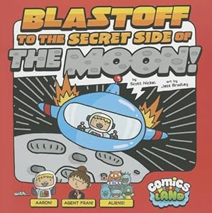 Blastoff to the Secret Side of the Moon! (Comics Land)