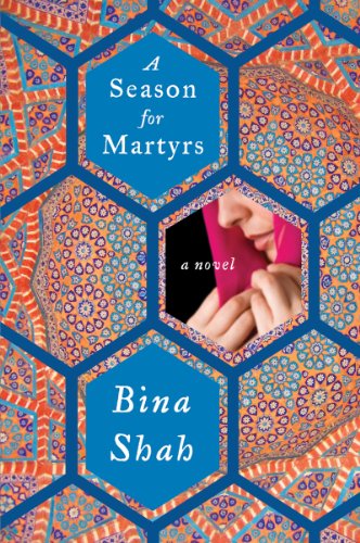 A Season for Martyrs by Bina Shah