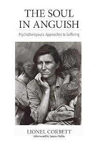 The Soul in Anguish: Psychotherapeutic Approaches to Suffering