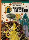 Les Six voyages de Lone Sloane