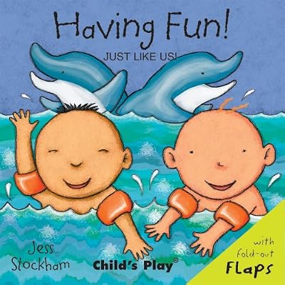 Having Fun! (Just Like Us!)