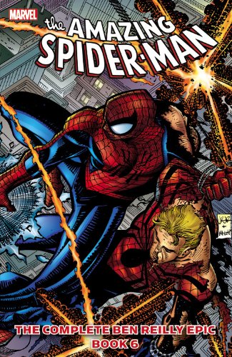 Spider-Man: The Complete Ben Reilly Epic - Book 6 by Tom Defalco