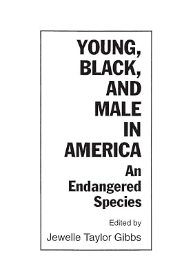 Young, Black, and Male in America: An Endangered Species