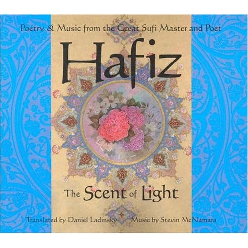 Hafiz: The Scent of Light
