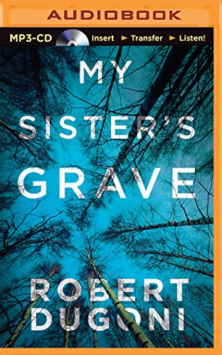 My Sister's Grave by Robert Dugoni