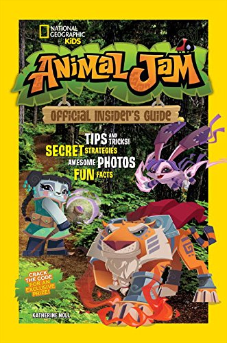 Animal Jam: Official Insider's Guide (National Geographic Kids)