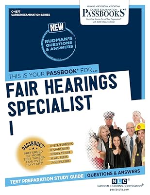 Fair Hearings Specialist I (C-4977): Passbooks Study Guide (4977) (Career Examination Series)