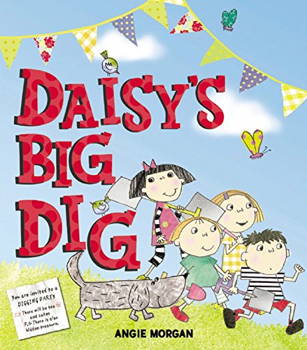 Daisy's Big Dig by Angie Morgan