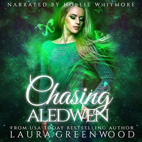 Chasing Aledwen: A Paranormal Reverse Harem Novel (Fated Seasons: Spring) by Laura Greenwood