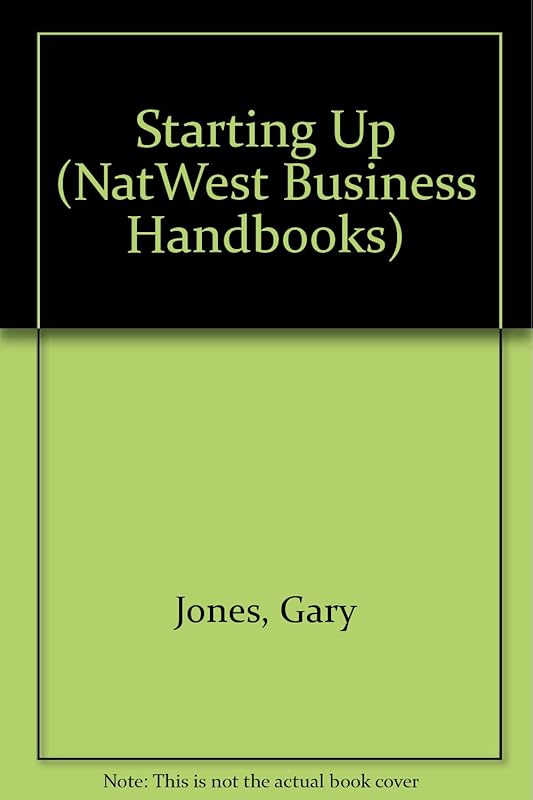 Starting Up (Natwest Small Business Bookshelf) by Gary Jones