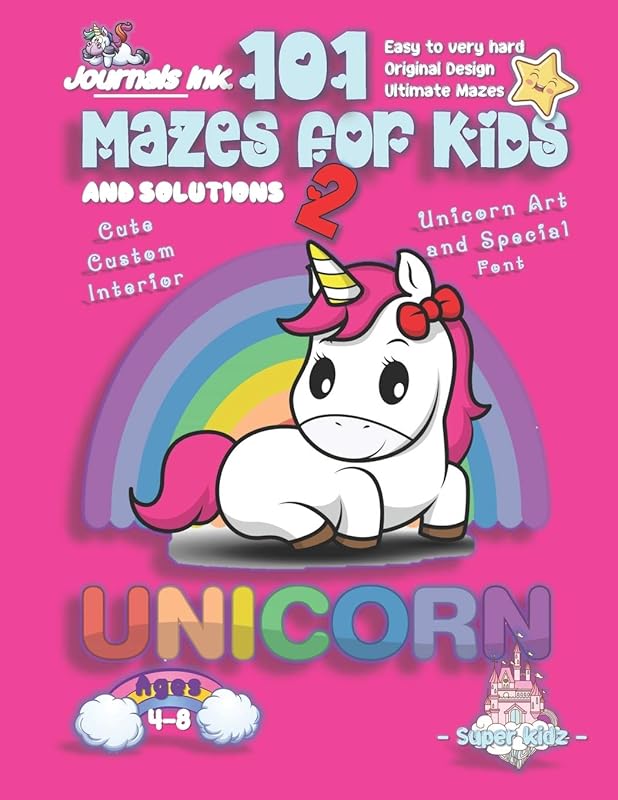 101 Mazes For Kids 2: SUPER KIDZ Book. Children - Ages 4-8 (US Edition). Cartoon Rainbow Baby Unicorn, Pink w custom art interior. 101 Puzzles w ... book for fun activity time (Unicorns 19MD2) by Journals Ink.