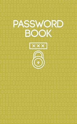 Password Book: Username and Internet Password Keeper: Yellow Digital Pattern