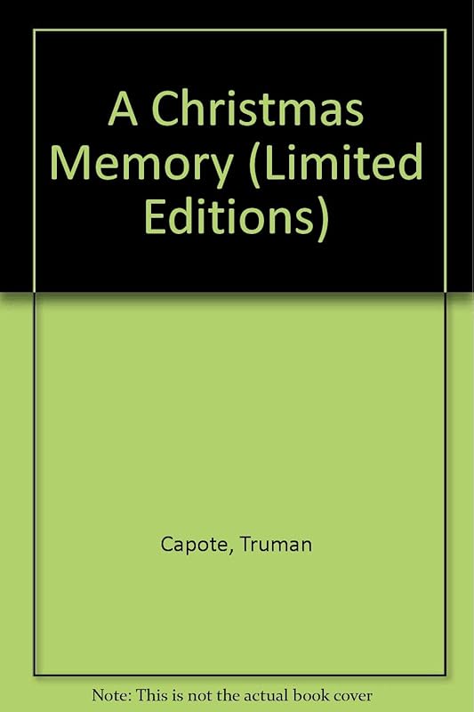 A Christmas Memory by Truman Capote
