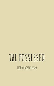 Demons or The Possessed