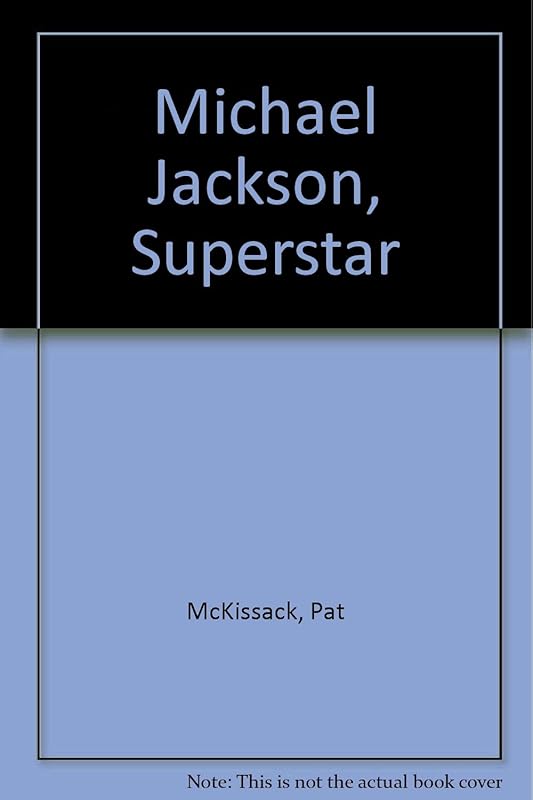 Michael Jackson, Superstar by Pat McKissack