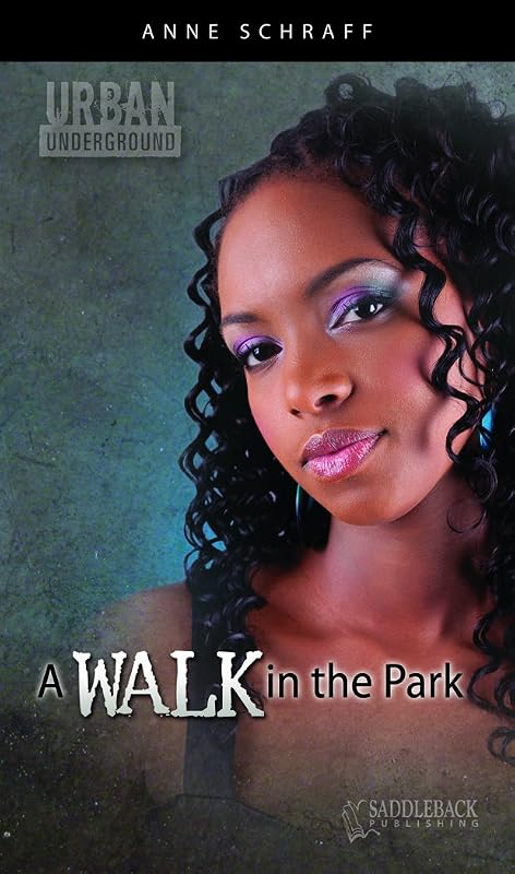 A Walk in the Park (Urban Underground (Quality)) by Anne Schraff