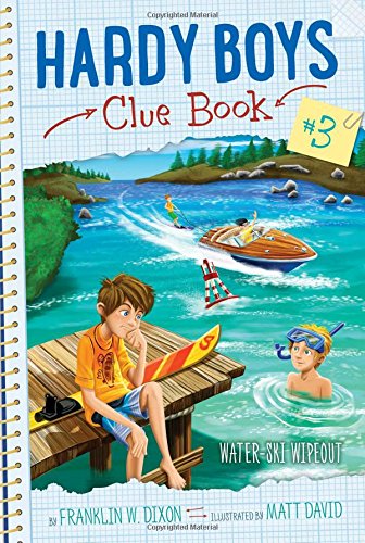 Water-Ski Wipeout (Hardy Boys Clue Book)