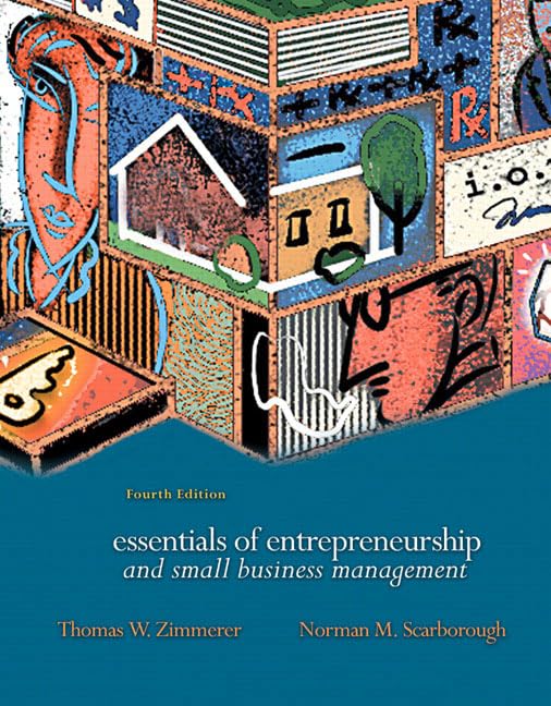 Essentials of Entrepreneurship and Small Business Management by Thomas W. Zimmerer
