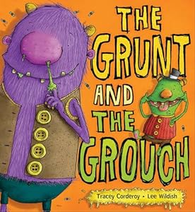 The Grunt and the Grouch