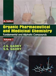 Organic Pharmaceutical and Medicinal Chemistry Vol 1 (Organic Pharmaceutical and Medicinal Chemisty) by J.S. Qadry