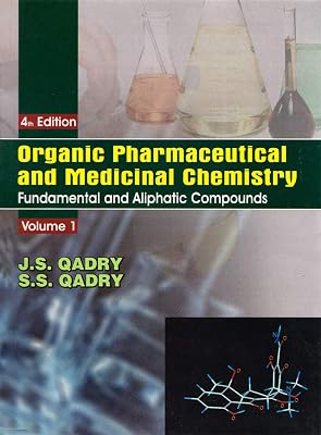 Organic Pharmaceutical and Medicinal Chemistry Vol 1 (Organic Pharmaceutical and Medicinal Chemisty)