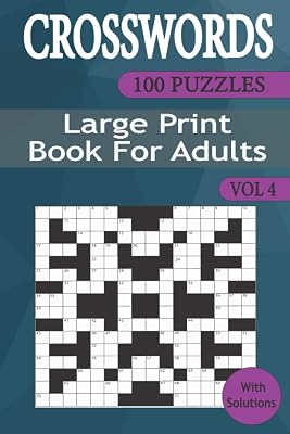 Crosswords Puzzles Books for Adults (Vol 4): Crosswords Book with 100 Puzzles for Adults and Seniors Large Print Vol 4 (Pack set of 10 Crossword Large Print Puzzle Books for Adults)