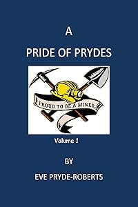 A PRIDE OF PRYDES by Eve Pryde-Roberts