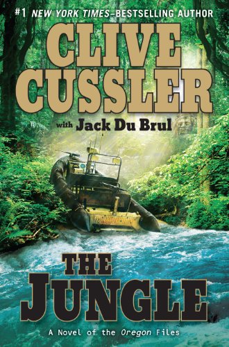 The Jungle (The Oregon Files) by Clive Cussler