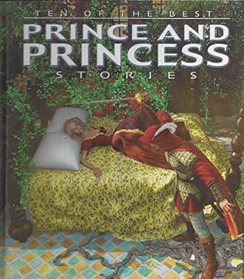 Ten of the Best Prince and Princess Stories