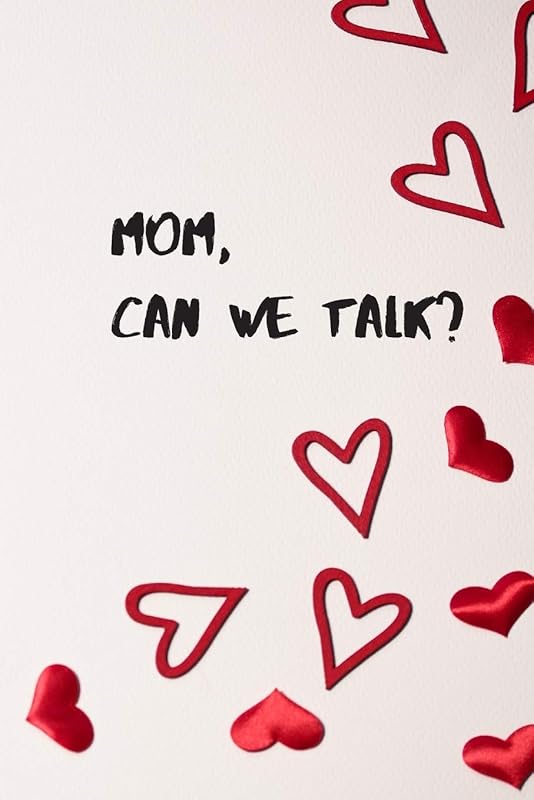 Mom, Can we Talk? by Krishna Ruffin