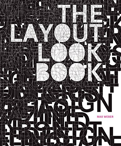 Layout Look Book, The by Max Weber