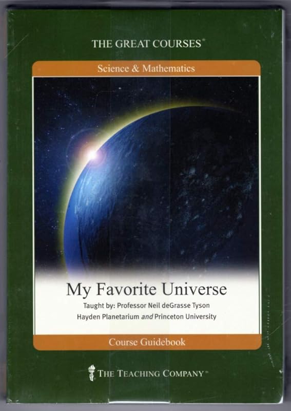 My Favorite Universe by Neil deGrasse Tyson