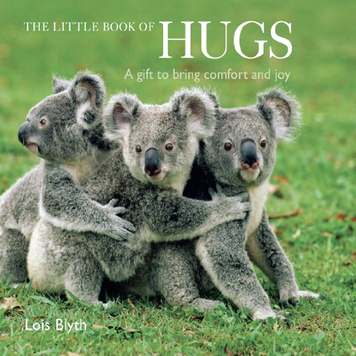 Little Book of Hugs by Lois Blyth
