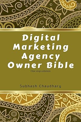 Digital marketing agency owner Bible