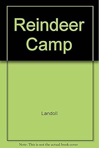 Reindeer Camp (A Lift- A- Flap Book)