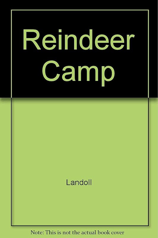 Reindeer Camp (A Lift- A- Flap Book) by Landoll Inc.