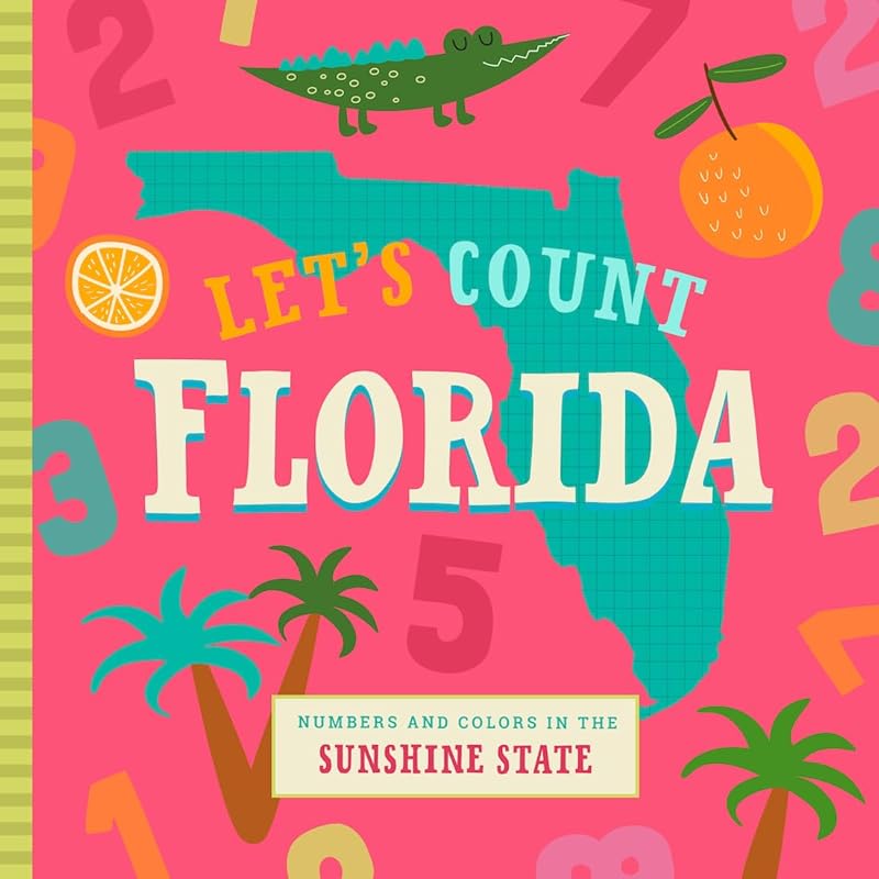 Let's Count Florida (Let's Count Regional Board Books) by Stephanie Miles
